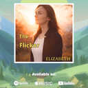 My song The Flicker is OUT NOW ! 🤩#eliskasladeckova #Elizabeth #ElizabethRayVictoria